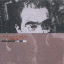 Lifes Rich Pageant (Deluxe Edition) cover